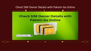 Check SIM Owner Details with Paksim Ga Online