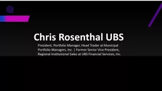 Chris Rosenthal (UBS) - A Flexible Advisor From Ohio