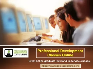 Transform Your Teaching Online Re-certification and Professional Development Classes for Educators