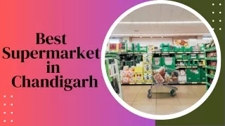 Best Supermarket in Chandigarh