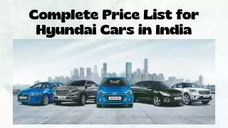 Complete Price List for Hyundai Cars in India