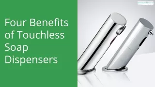 Four Benefits of Touchless Soap Dispensers