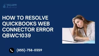 How to Resolve QuickBooks Web Connector Error QBWC1039