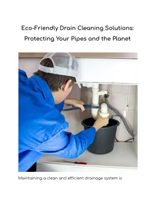 Eco-Friendly Drain Cleaning Solutions_ Protecting Your Pipes and the Planet
