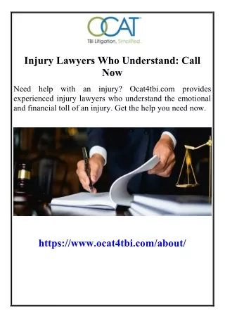 Injury Lawyers Who Understand Call Now