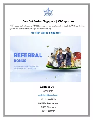 Free Bet Casino Singapore  Ob9sgd