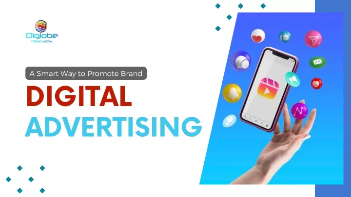 a smart way to promote brand digital advertising