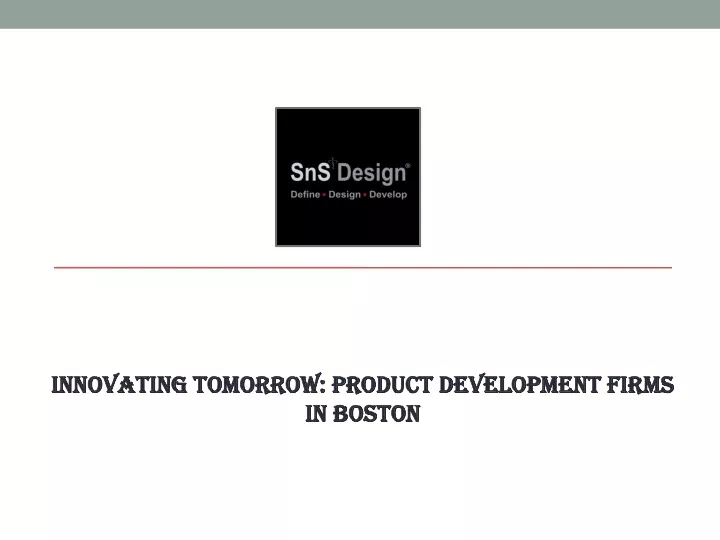 innovating tomorrow product development firms in boston