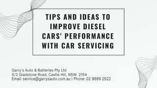 Tips And Ideas To Improve Diesel Cars' Performance With Car Servicing