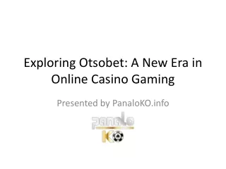 Otsobet- A New Era in Online Casino Gaming