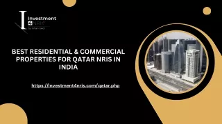Residential Commercial Properties Qatar NRIs India