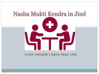 A New Beginning: Nasha Mukti Kendra's Mission in Jind