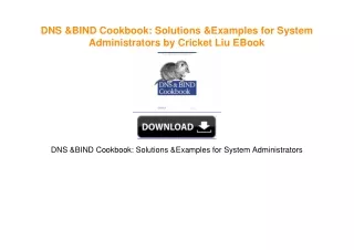 DNS & BIND Cookbook: Solutions & Examples for System Administrators by Cricket Liu