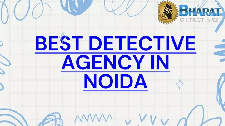 best detective agency in noida