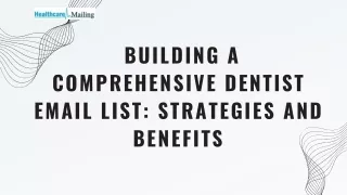 Building a Comprehensive Dentist Email List: Strategies and Benefits