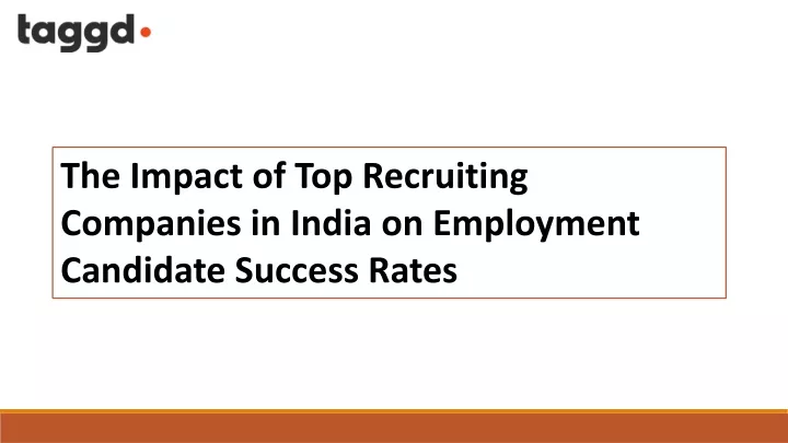 the impact of top recruiting companies in india