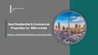 Best Residential Commercial Properties UAE NRIs India