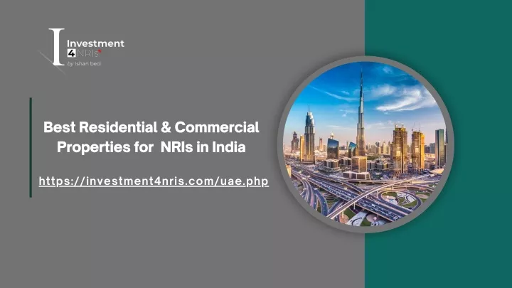 best residential commercial properties for nris