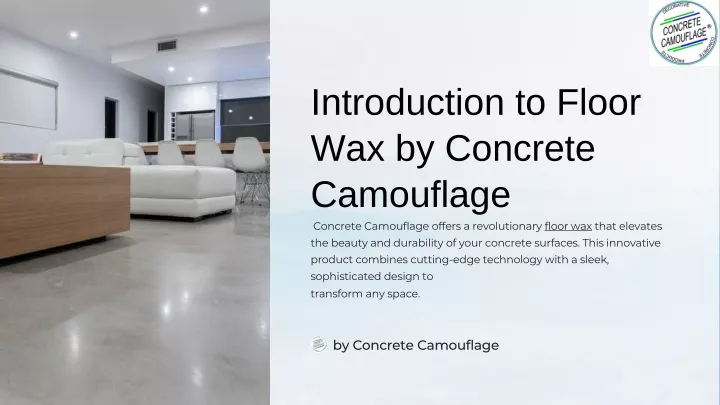 introduction to floor wax by concrete camouflage