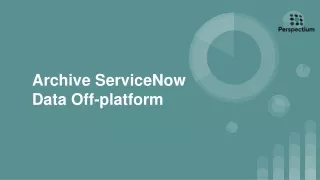 Archive ServiceNow Data Off-platform - Perspectium