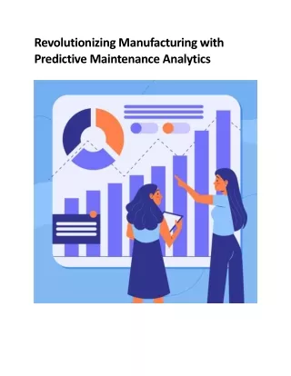 Revolutionizing Manufacturing with Predictive Maintenance Analytics