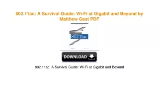 802.11ac: A Survival Guide: Wi-Fi at Gigabit and Beyond by Matthew Gast PDF