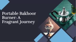 Portable Bakhoor Burner A Fragrant Journey