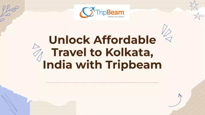 unlock affordable travel to kolkata india with