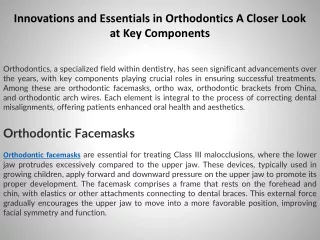 Innovations and Essentials in Orthodontics A Closer Look at Key Components