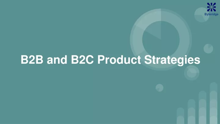 b2b and b2c product strategies