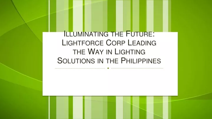 illuminating the future lightforce corp leading the way in lighting solutions in the philippines