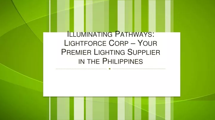 illuminating pathways lightforce corp your premier lighting supplier in the philippines