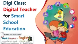 Digi Class Digital Teacher for Smart School Education