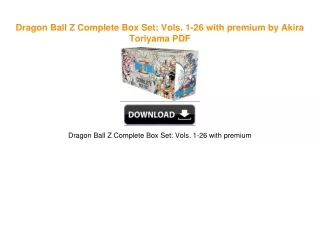 Dragon Ball Z Complete Box Set: Vols. 1-26 with premium by Akira Toriyama