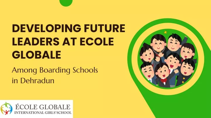 developing future leaders at ecole globale