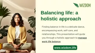 Balancing life: a holistic approach