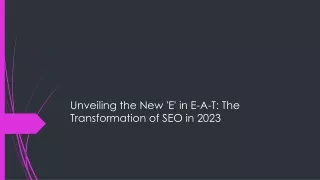 Unveiling the New 'E' in E-A-T: The Transformation of SEO in 2023