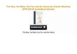 The Boy, the Mole, the Fox and the Horse by Charlie Mackesy [PDF,EPuB,AudioBook,Ebook]