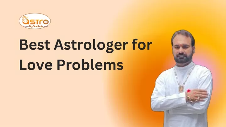 best astrologer for love problems