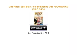 One Piece: East Blue 7-8-9 by Eiichiro Oda ^DOWNLOAD E.B.O.O.K.#