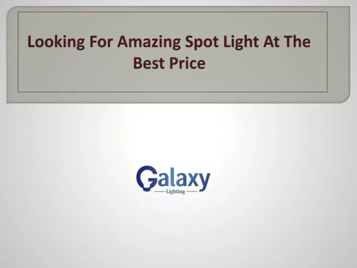 looking for amazing spot light at the best price