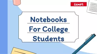 Notebooks For College Students