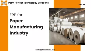 ERP for Paper Manufacturing Industry