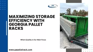 Maximizing Storage Efficiency with Georgia Pallet Racks