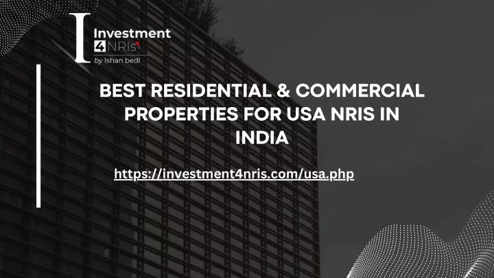 best residential commercial properties