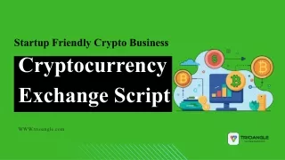 Startup Friendly Crypto Business Cryptocurrency Exchange Script