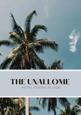 The Unallome - Hotel rooms in Goa
