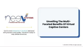 unveiling the multi faceted benefits of virtual captive centers