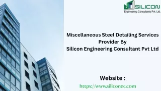 Miscellaneous Steel Detailing Services - SiliconEC