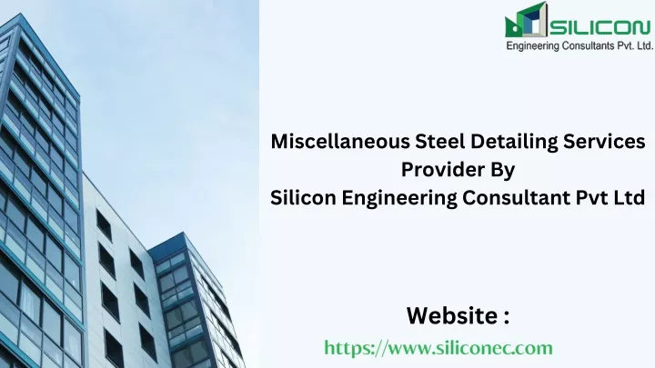 miscellaneous steel detailing services provider